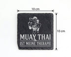 Schiefer Untersetzer Muay Thai ist meine Therapie - Geschenk für Thaib – Bild 4