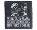 Schiefer Untersetzer Wing Tsun Mama wie eine normale nur viel cooler - – Bild 1