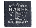 Schiefer Untersetzer Ich spiele Harfe was ist deine Superkraft - Gesch – Bild 1