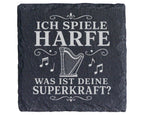 Schiefer Untersetzer Ich spiele Harfe was ist deine Superkraft - Gesch – Bild 1
