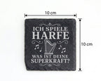 Schiefer Untersetzer Ich spiele Harfe was ist deine Superkraft - Gesch – Bild 4