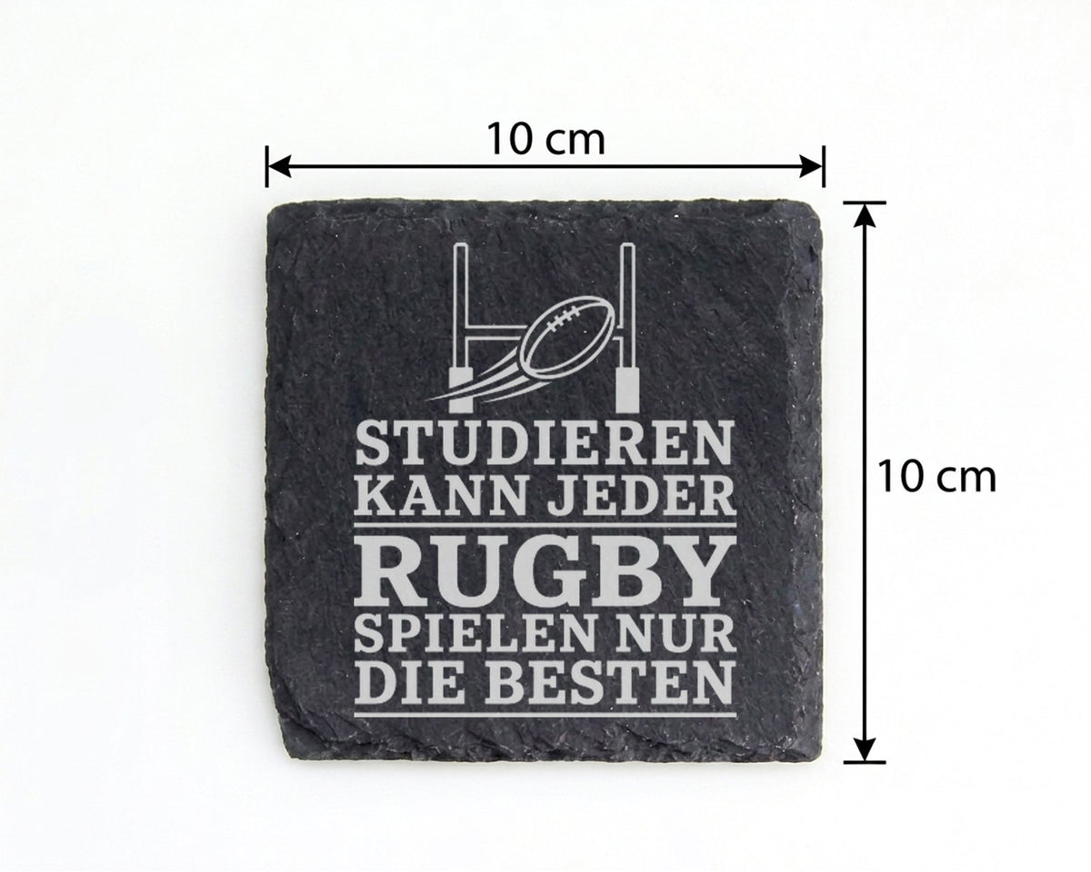 Schiefer Untersetzer Studieren kann jeder Rugby spielen nur die Besten – Bild 4