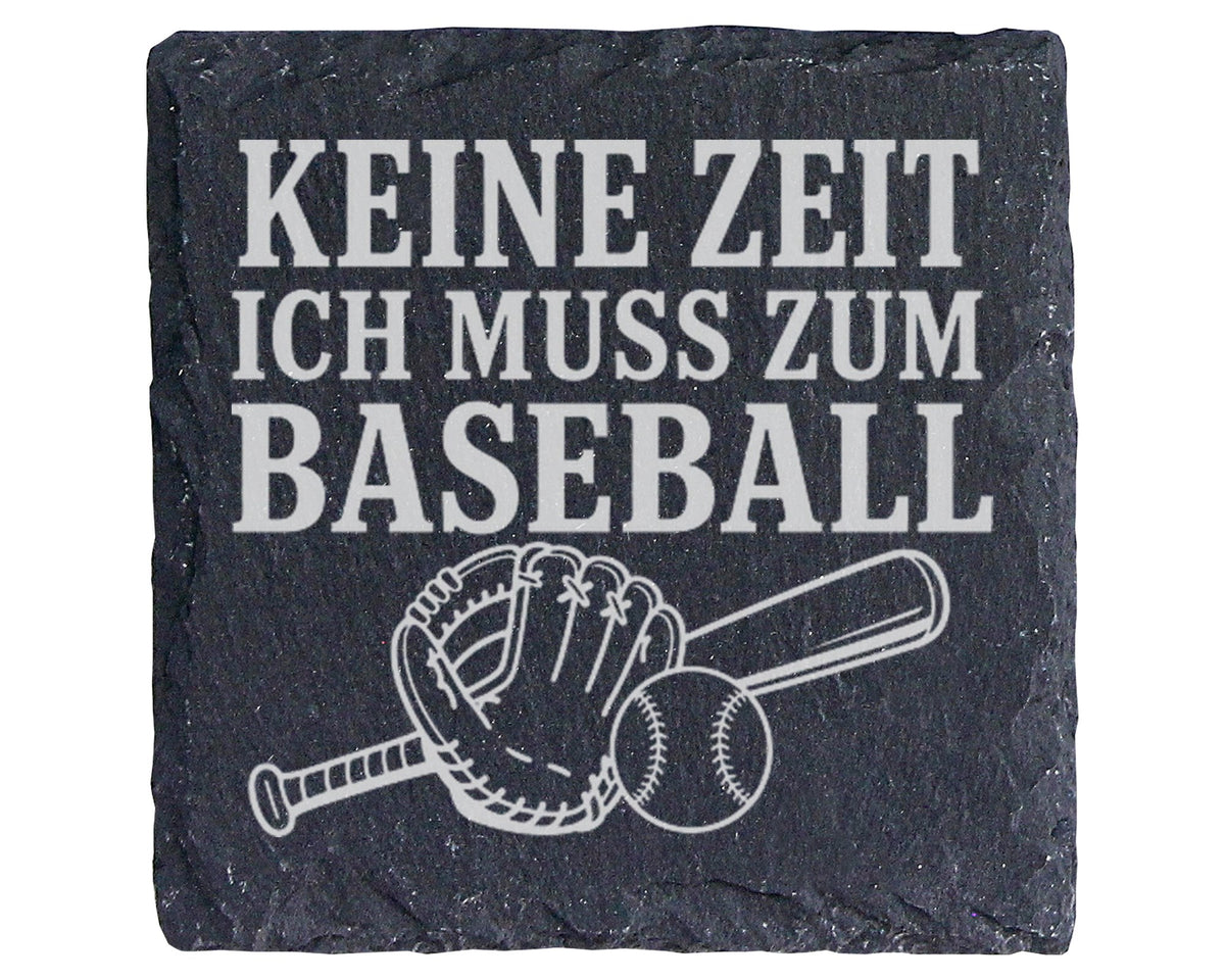 Schiefer Untersetzer Keine Zeit ich muss zum Baseball - Geschenk für B – Bild 1