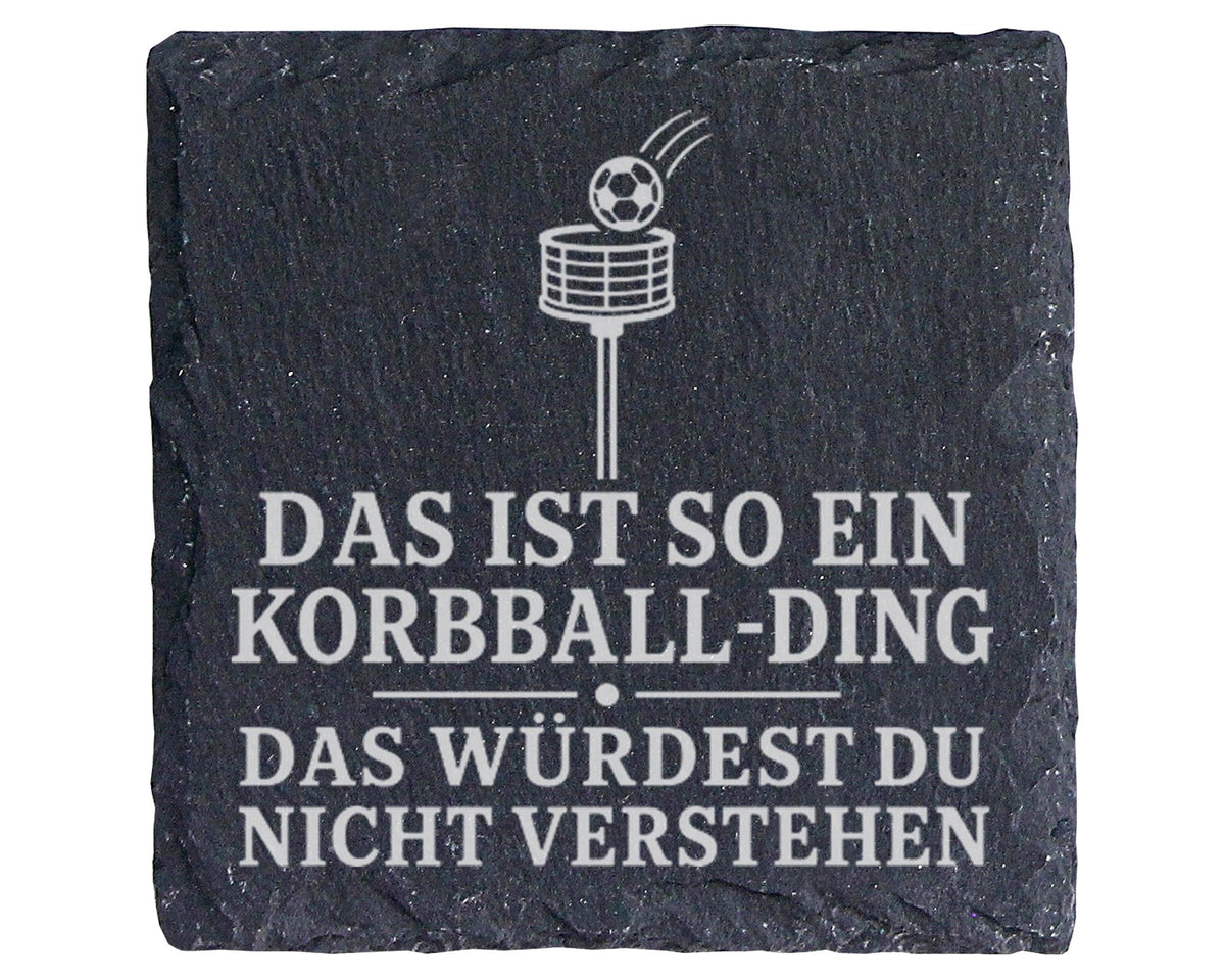 Schiefer Untersetzer Das ist so ein Korbball Ding - Geschenk für Spiel – Bild 1