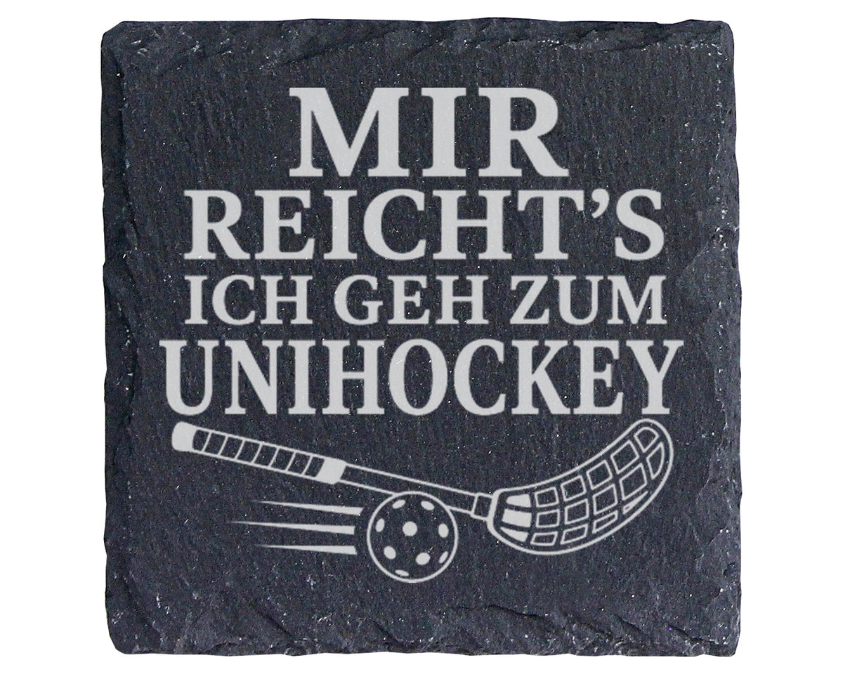 Schiefer Untersetzer Mir reichts ich geh zum Unihockey - Geschenk für  – Bild 1