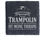 Schiefer Untersetzer Trampolin ist meine Therapie - Geschenk für Tramp – Bild 1