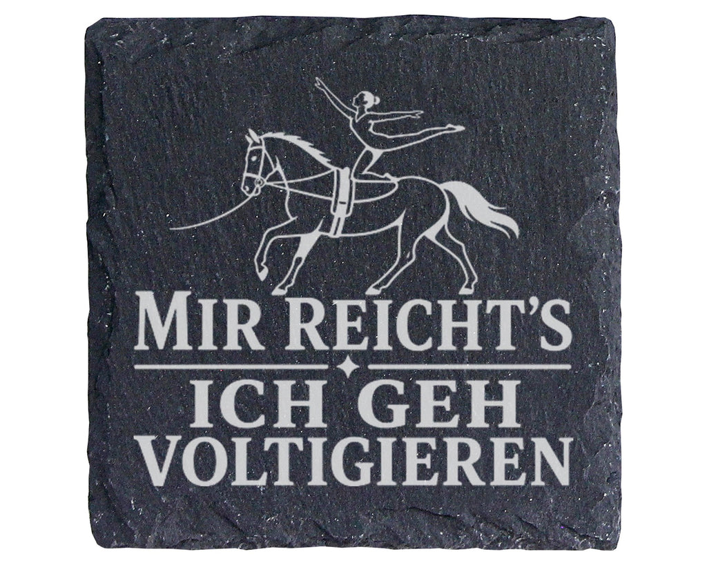 Schiefer Untersetzer Mir reichts ich geh voltigieren - Geschenk für Vo – Bild 1