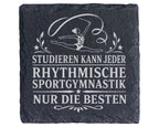 Schiefer Untersetzer Studieren kann jeder Rhythmische Sportgymnastik n – Bild 1