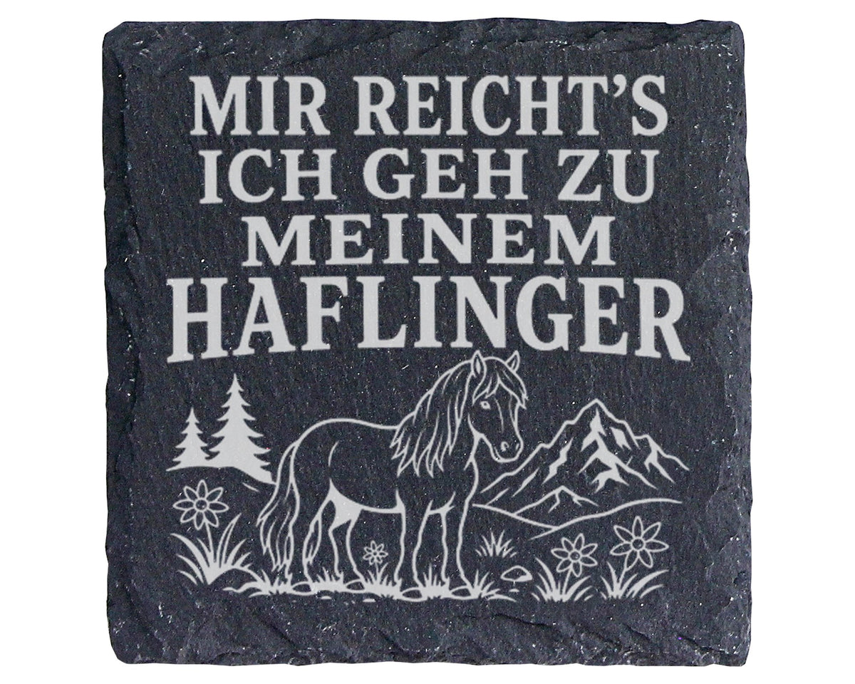 Schiefer Untersetzer Mir reichts ich geh zu meinem Haflinger - Geschen – Bild 1
