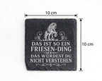 Schiefer Untersetzer Das ist so ein Friesen Ding - Geschenk für Reiter – Bild 4