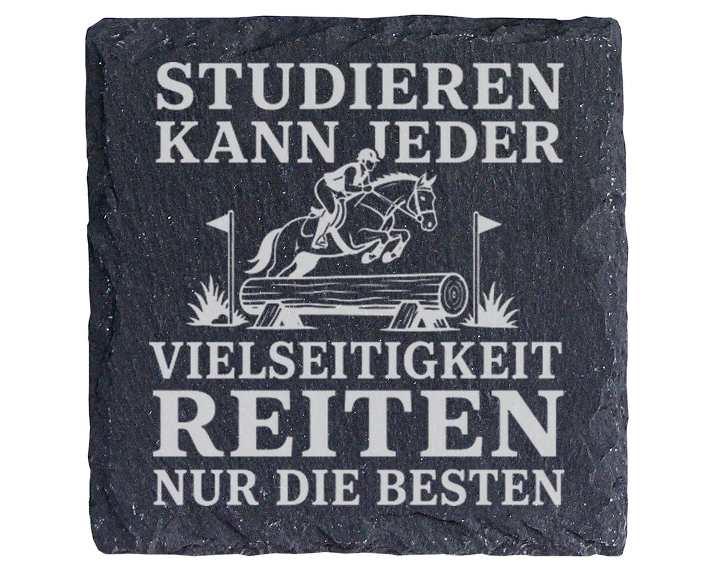 Schiefer Untersetzer Studieren kann jeder Vielseitigkeit reiten nur di – Bild 1
