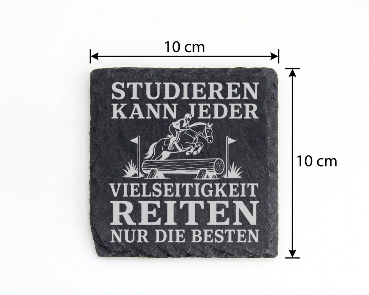 Schiefer Untersetzer Studieren kann jeder Vielseitigkeit reiten nur di – Bild 4