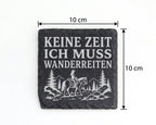 Schiefer Untersetzer Keine Zeit ich muss wanderreiten - Geschenk für R – Bild 4