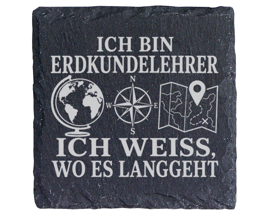 Schiefer Untersetzer Ich bin Erdkundelehrer und weiß wo es langgeht -  – Bild 1