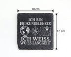 Schiefer Untersetzer Ich bin Erdkundelehrer und weiß wo es langgeht -  – Bild 4
