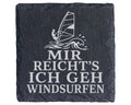 Schiefer Untersetzer Mir reichts ich geh windsurfen - Geschenk für Win – Bild 1