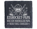 Schiefer Untersetzer Eishockey Papa wie ein normaler nur viel cooler - – Bild 1