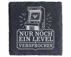 Schiefer Untersetzer Nur noch ein Level versprochen - Lustiges Geschen – Bild 1