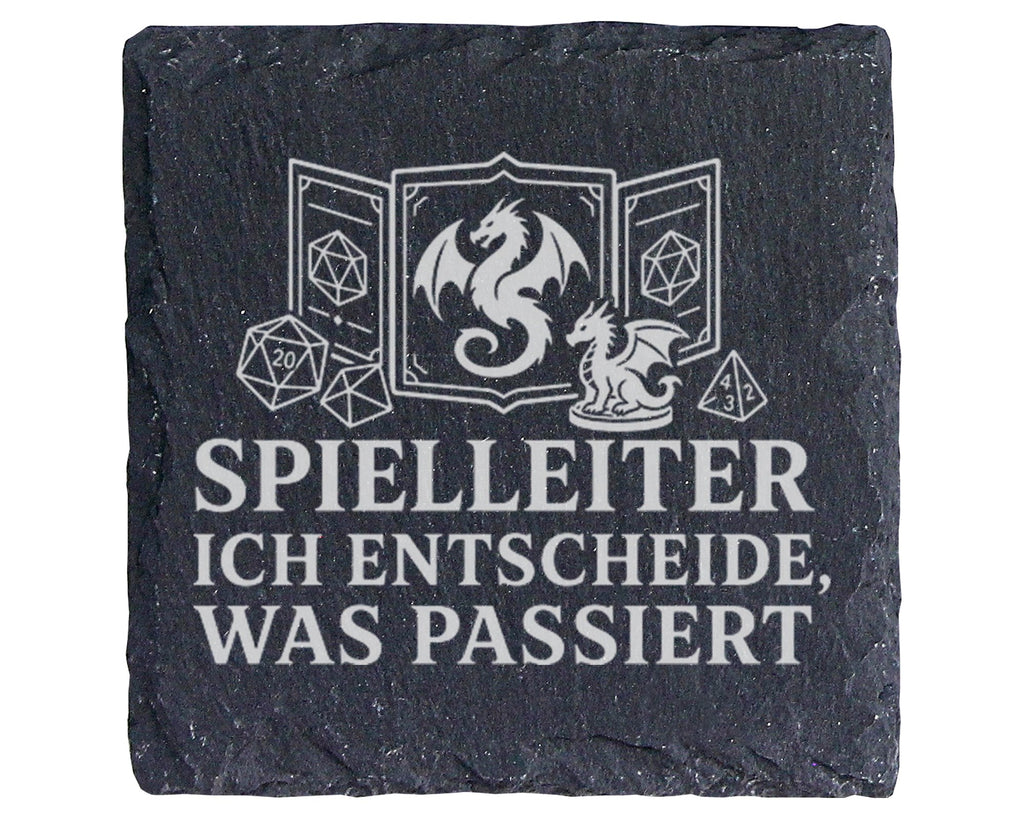 Schiefer Untersetzer Spielleiter ich entscheide was passiert - Rollens – Bild 1