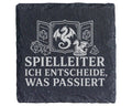Schiefer Untersetzer Spielleiter ich entscheide was passiert - Rollens – Bild 1