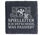 Schiefer Untersetzer Spielleiter ich entscheide was passiert - Rollens – Bild 1