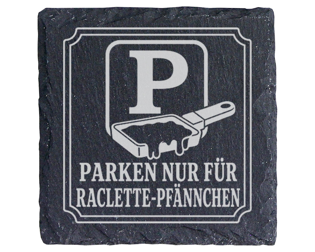 Parken nur für Raclette-Pfännchen - Untersetzer aus Schiefer - Hitzesc – Bild 1
