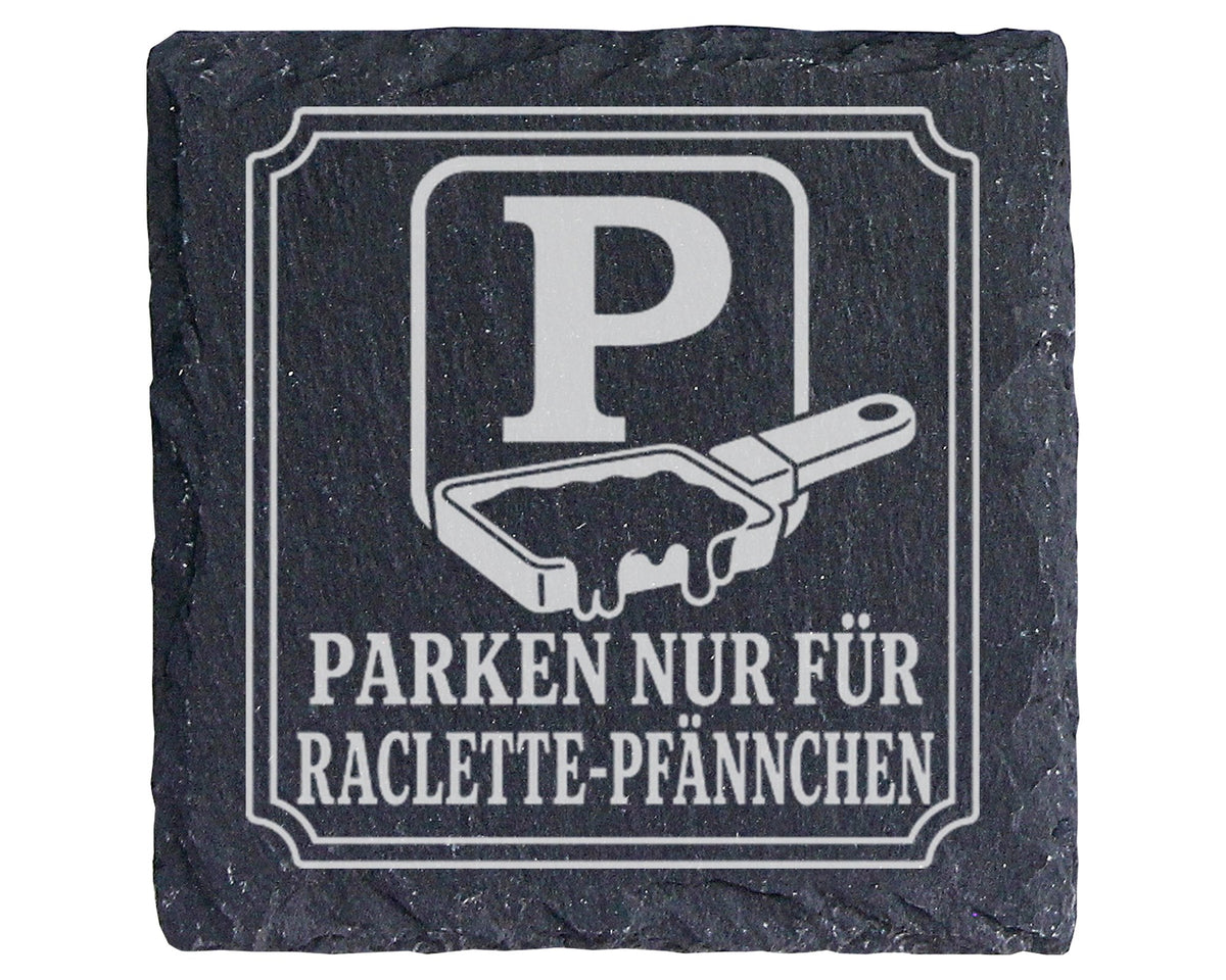 Parken nur für Raclette-Pfännchen - Untersetzer aus Schiefer - Hitzesc – Bild 1