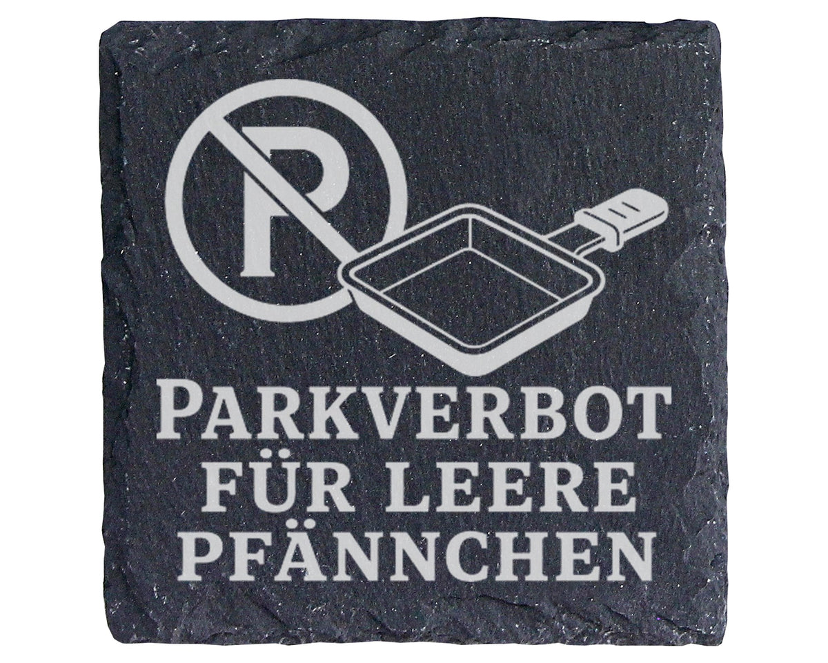 Parkverbot für leere Pfännchen - Raclette Untersetzer aus Schiefer - H – Bild 1