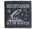 Schiefer Untersetzer Hechtsaison ist im Winter - Geschenk für Hechtang – Bild 1