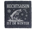 Schiefer Untersetzer Hechtsaison ist im Winter - Geschenk für Hechtang – Bild 1