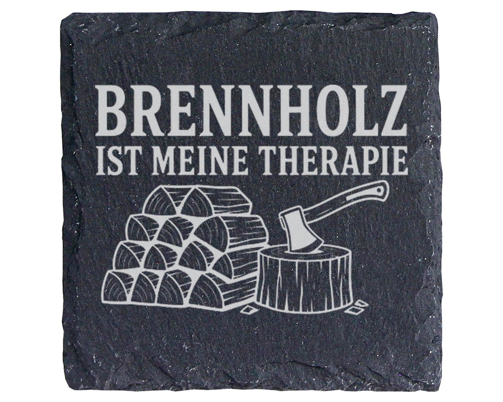 Schiefer Untersetzer Brennholz ist meine Therapie - Geschenk für Holzm – Bild 1