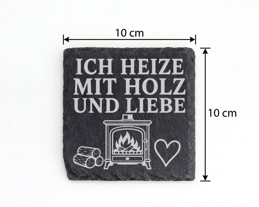 Schiefer Untersetzer Ich heize mit Holz und Liebe - Kaminofen Geschenk – Bild 4