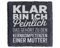 Schiefer Untersetzer Klar Bin Ich Peinlich - Lustiges Geschenk für Mut – Bild 1