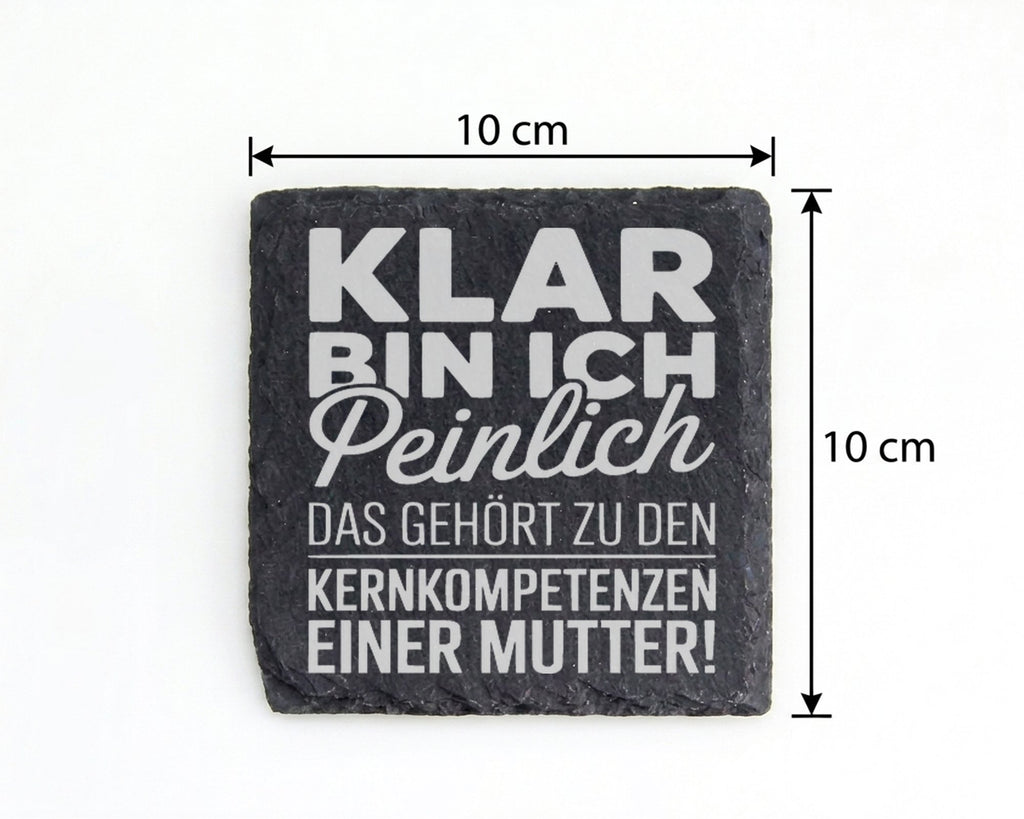 Schiefer Untersetzer Klar Bin Ich Peinlich - Lustiges Geschenk für Mut – Bild 4