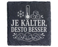 Schiefer Untersetzer Je kälter desto besser - Eisbaden Geschenk für Ei – Bild 1