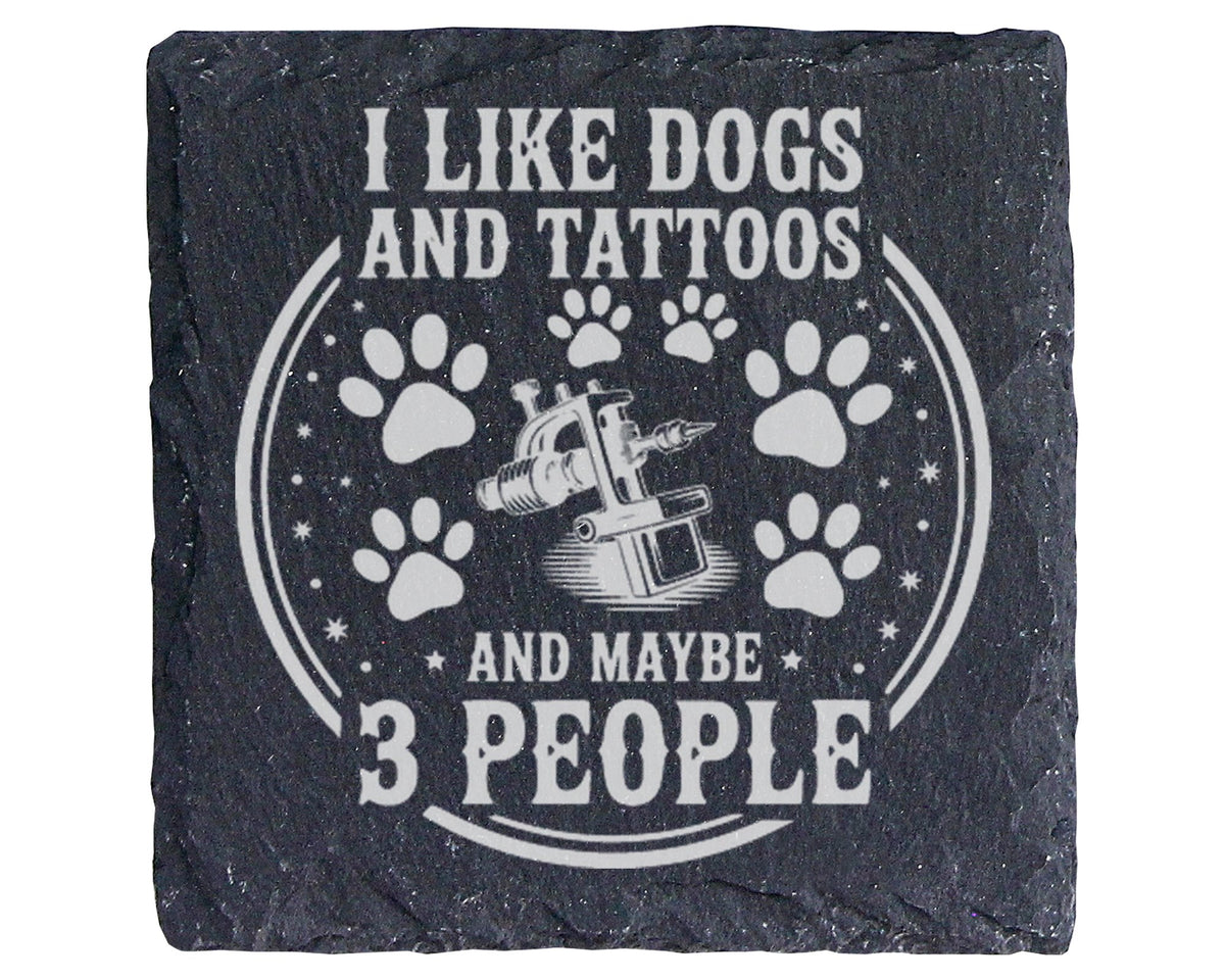 Schiefer Untersetzer I Like Dogs And Tattoos - Lustiges Geschenk für H – Bild 1