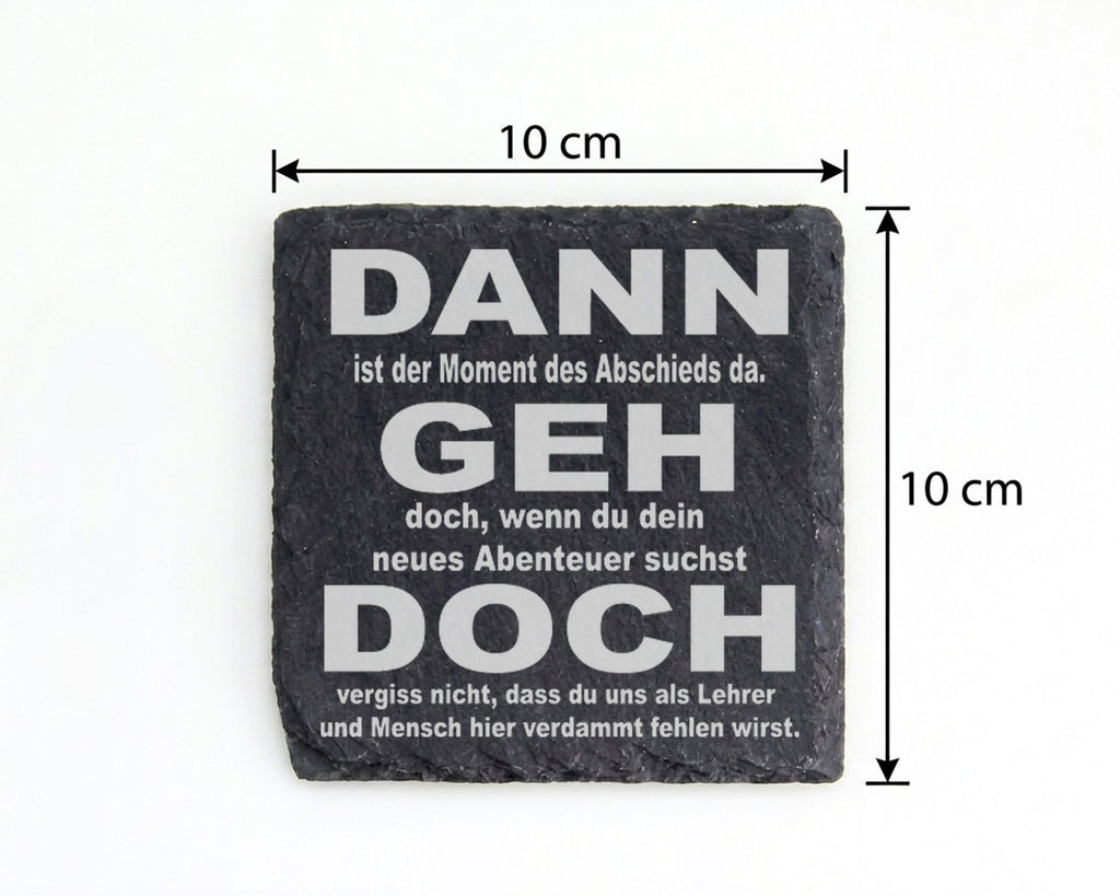 Schiefer Untersetzer Dann Geh Doch Abschiedsspruch - Geschenk Für Lehr – Bild 4