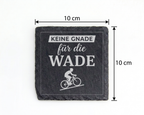 Fahrrad Untersetzer Schiefertafel, Keine Gnade für die Wade Geschenk,  – Bild 4