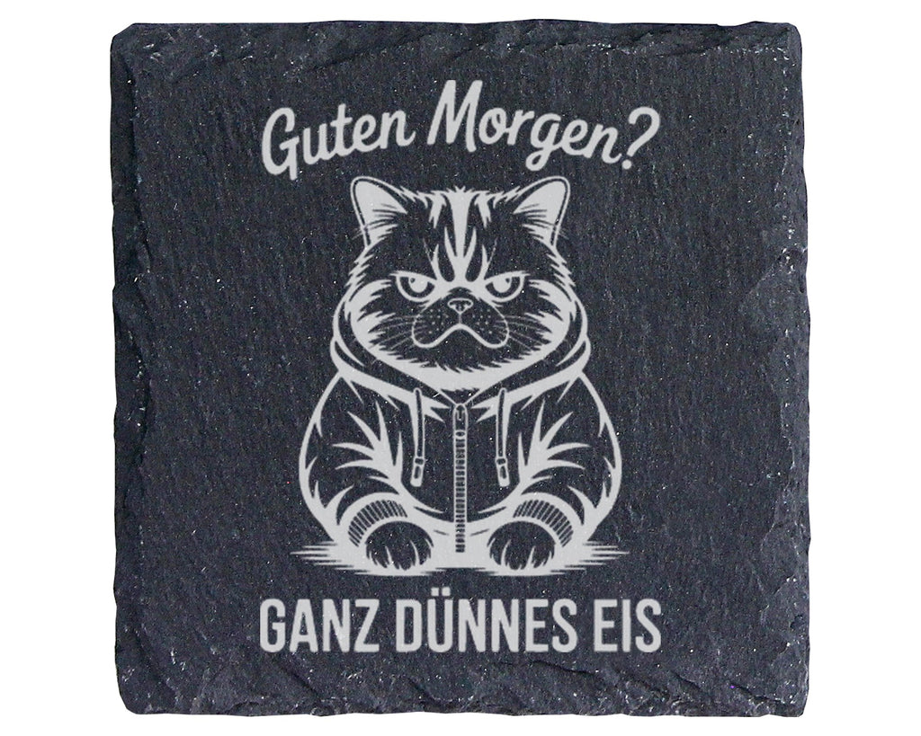 Schiefer Untersetzer Katze Guten Morgen Ganz Dünnes Eis - Lustiges Ges – Bild 1