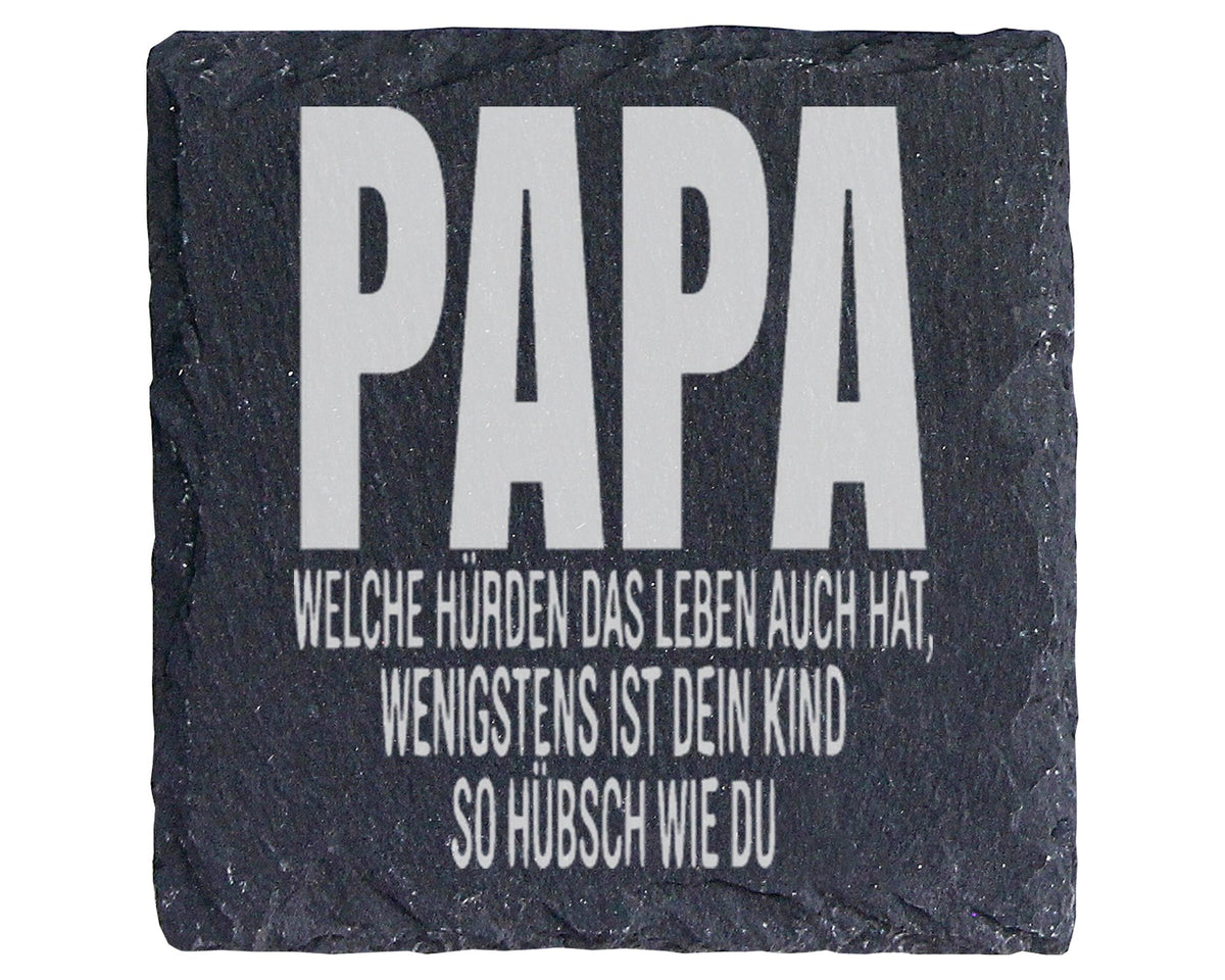 Schiefer Untersetzer Papa Dein Kind So Hübsch Wie Du - Lustiges Gesche – Bild 1