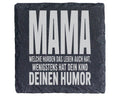 Schiefer Untersetzer Mama Spruch Hürden Leben Humor - Lustiges Geschen – Bild 1