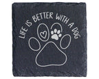 Schiefer Untersetzer Hundepfote Life Is Better With A Dog - Geschenk f – Bild 1