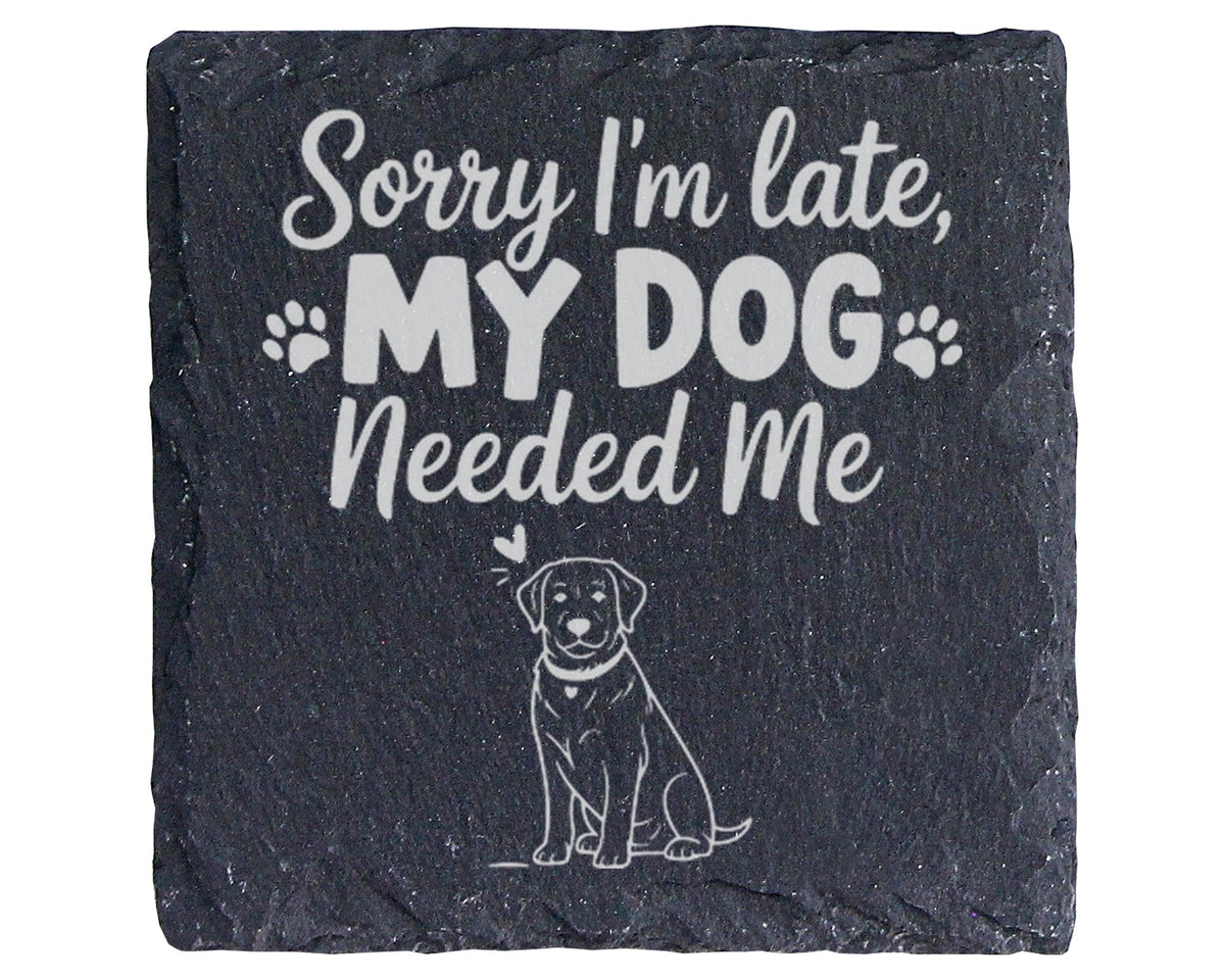 Schiefer Untersetzer Hund Spruch Sorry Im Late - Geschenk für Frauchen – Bild 1