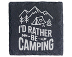 Schiefer Untersetzer Camping Spruch I'd Rather Be - Geschenk für Campe – Bild 1
