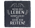 Schiefer Untersetzer Pferde Spruch Wenn Leben Kompliziert Ist Reiten - – Bild 1