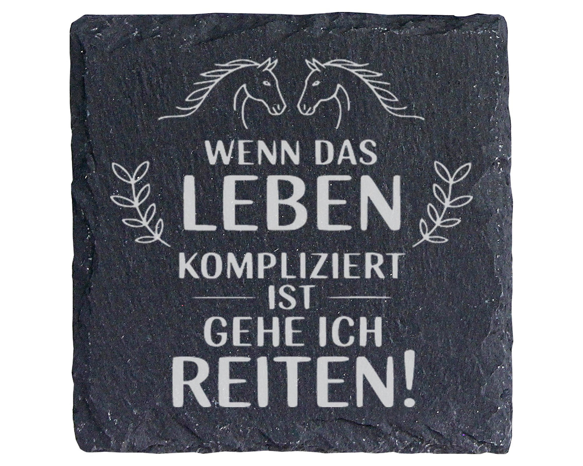 Schiefer Untersetzer Pferde Spruch Wenn Leben Kompliziert Ist Reiten - – Bild 1