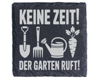 Schiefer Untersetzer Keine Zeit Der Garten Ruft - Geschenk für Gärtner – Bild 1