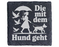 Schiefer Untersetzer Die mit dem Hund Geht - Lustiges Geschenk für Fra – Bild 1