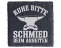 Schiefer Untersetzer Amboss Ruhe Bitte Schmied Beim Arbeiten - Geschen – Bild 1