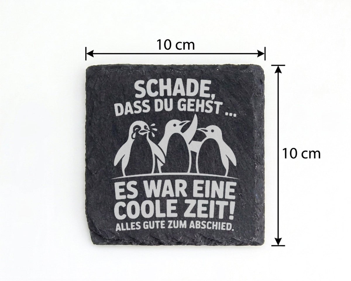 Schiefer Untersetzer Pinguine Schade Dass Du Gehst Coole Zeit - Gesche – Bild 4